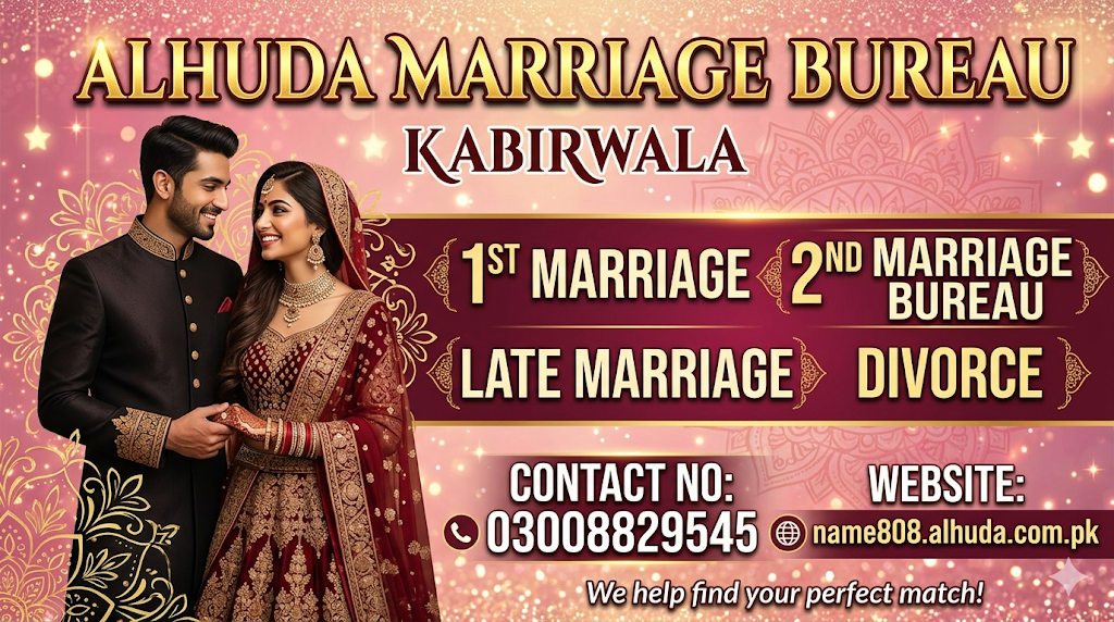 ALHUDA Marriage Bureau Kabirwala trusted, fast and verified rishta services. Find ideal life partner secure and professional matchmaking today.