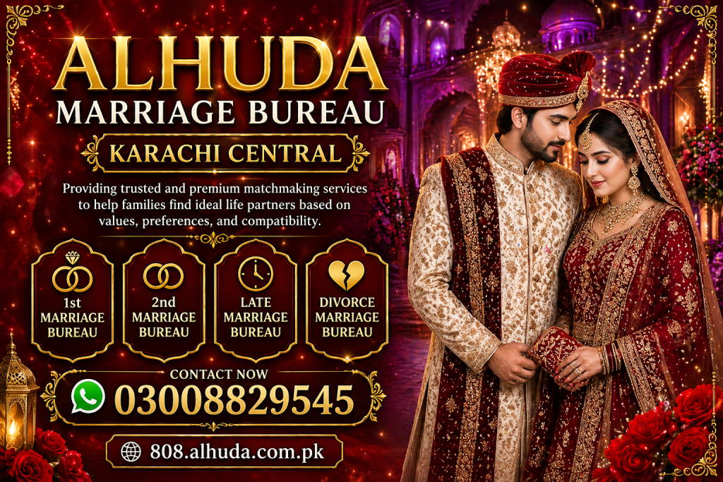 ALHUDA Marriage Bureau Karachi Central provides trusted, verified rishta services with fast 48-hour response, ensuring secure and compatible matches.